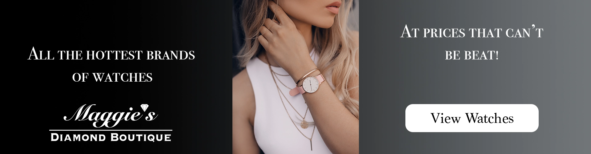 All the hottest brands of watches, at prices that cant be beat